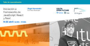 Taller de especialización | Iniciación a frameworks de JavaScript: React y Next